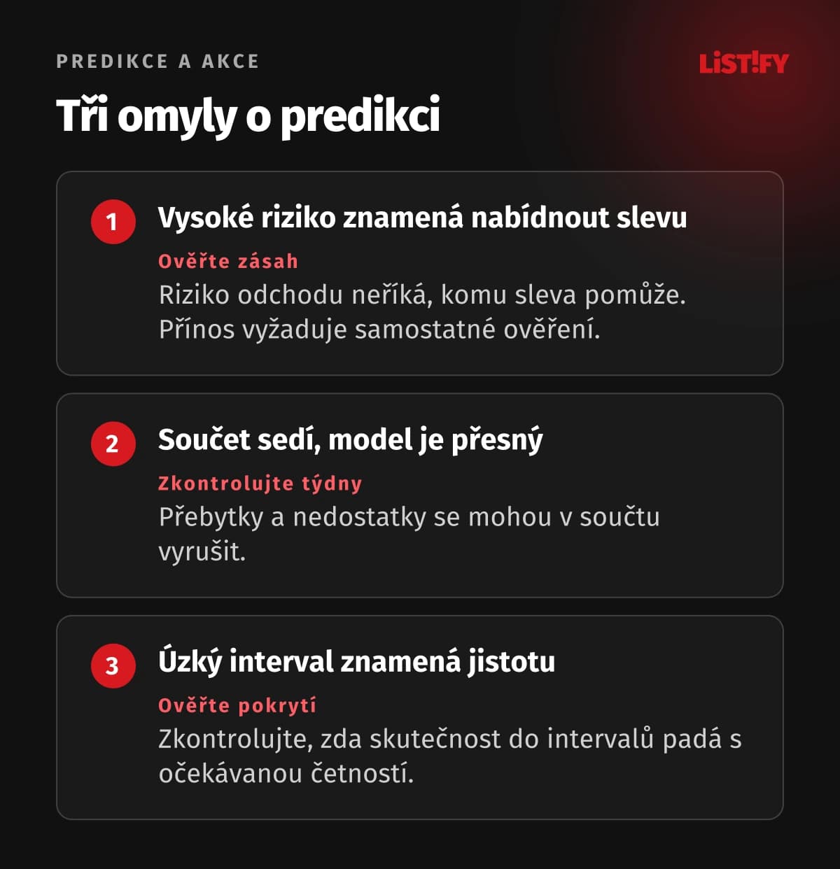 Vysoké riziko neurčuje účinek slevy, správný součet nezaručuje přesné týdny a úzký interval nemusí být kvalitní.