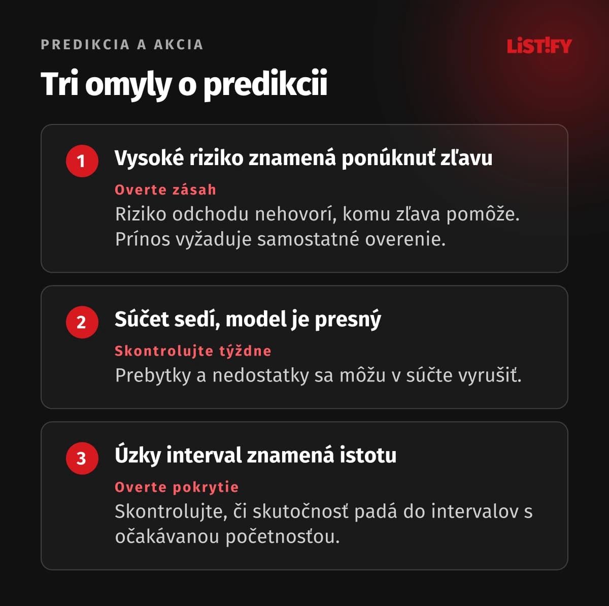 Vysoké riziko neurčuje účinok zľavy, správny súčet nezaručuje presné týždne a úzky interval nemusí byť kvalitný.