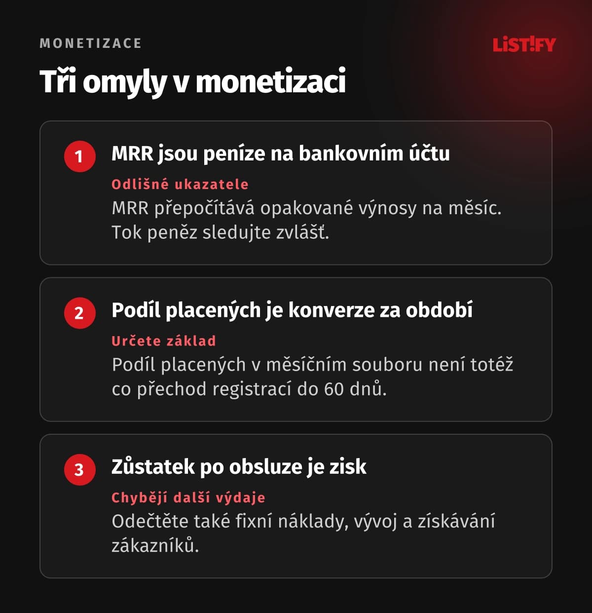 Tři rozdíly při hodnocení monetizace: MRR není hotovost, placený podíl není časová konverze a zůstatek po variabilních nákladech není zisk.