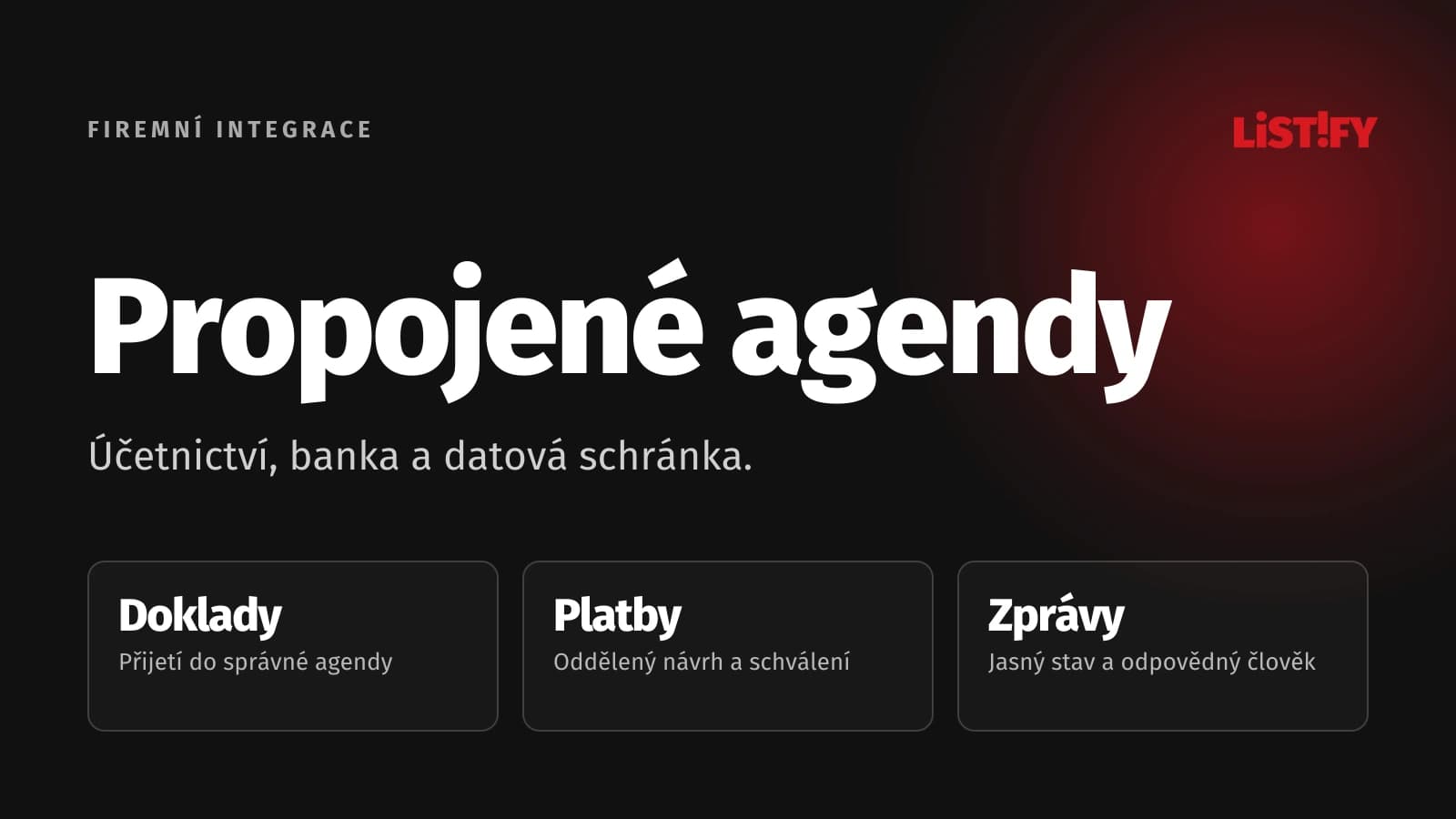 Napojení systému na účetnictví, banky a datové schránky