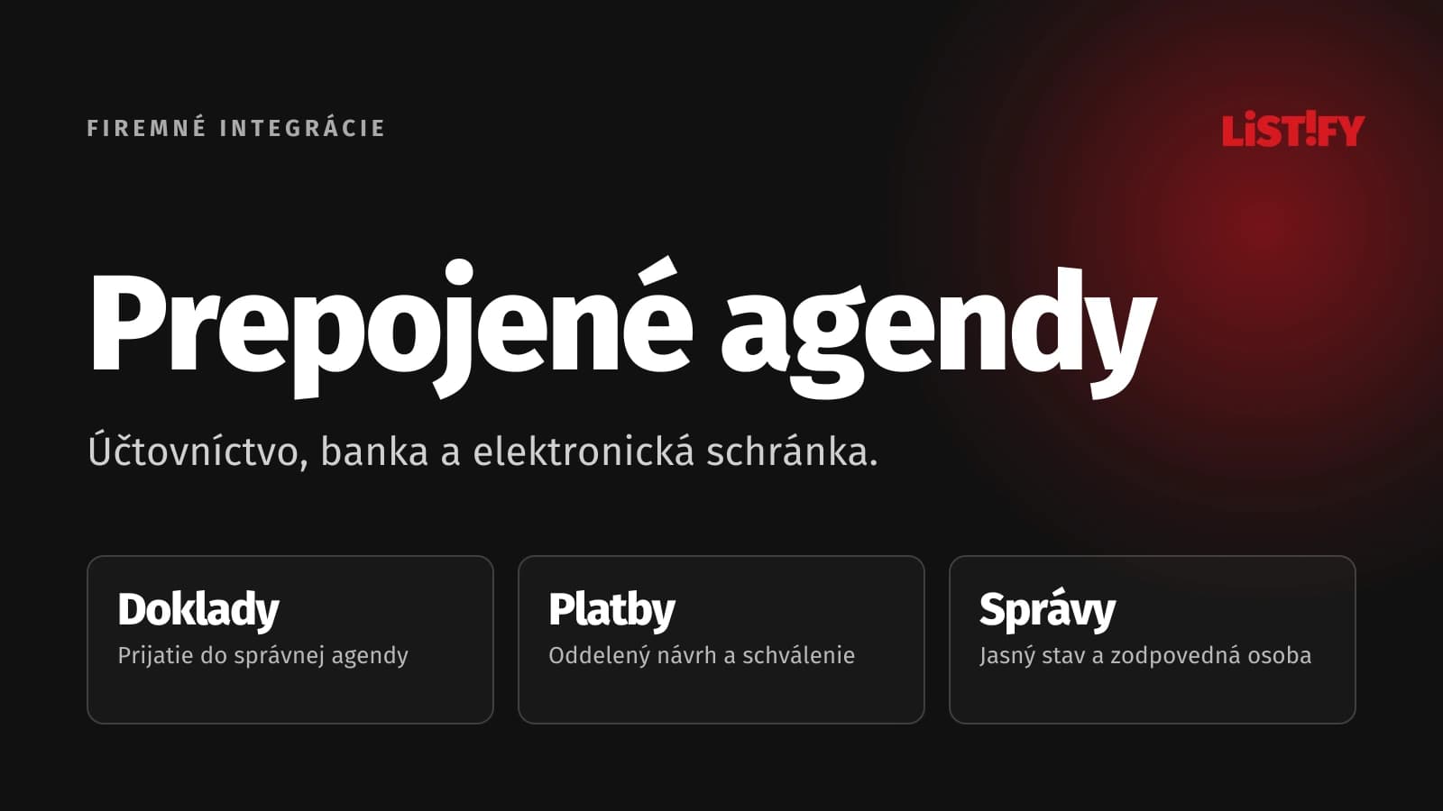 Napojenie systému na účtovníctvo, banky a elektronické schránky
