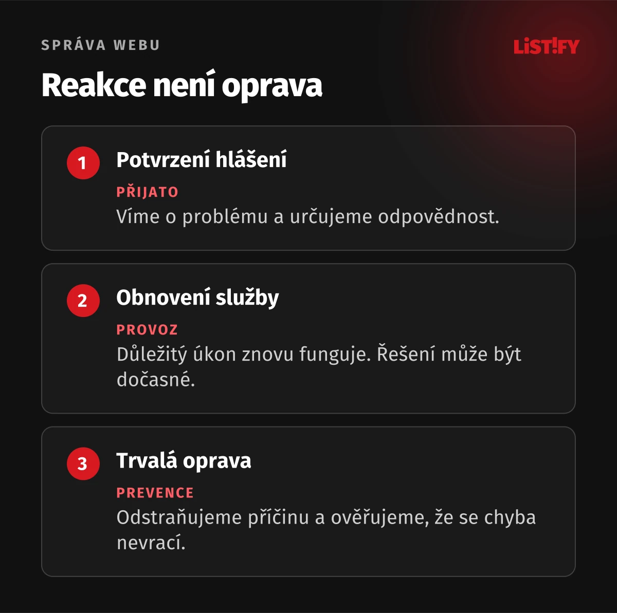 Rozdíl mezi přijetím hlášení, obnovením služby a trvalou opravou