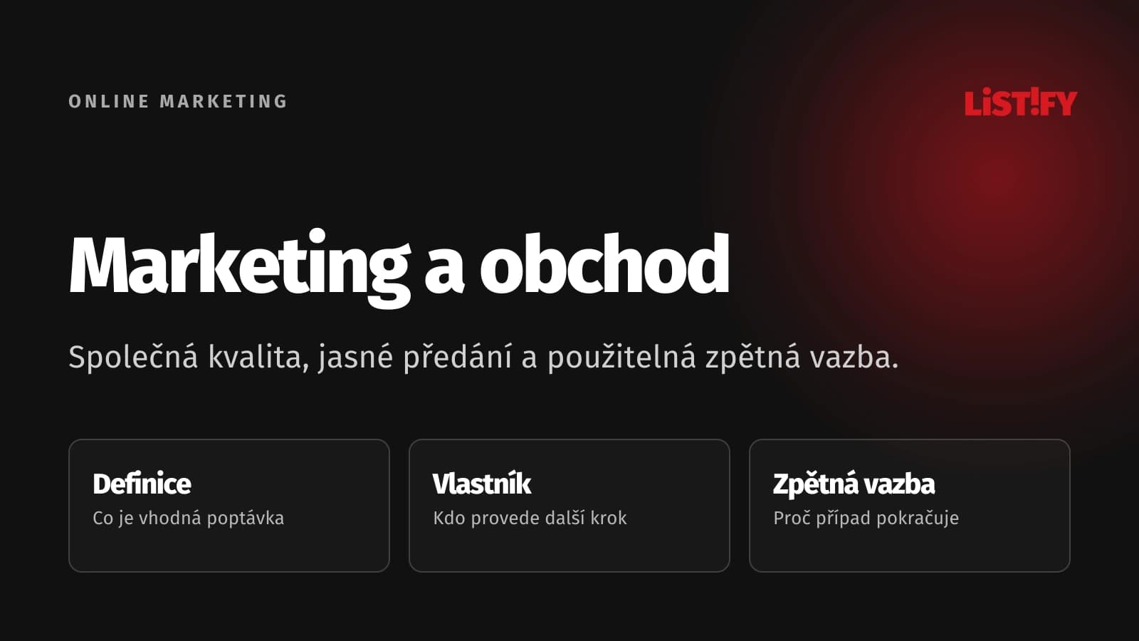 Spolupráce marketingu a obchodu: Jak sladit cíle a kvalitu leadů: přehled rozhodnutí a postupu
