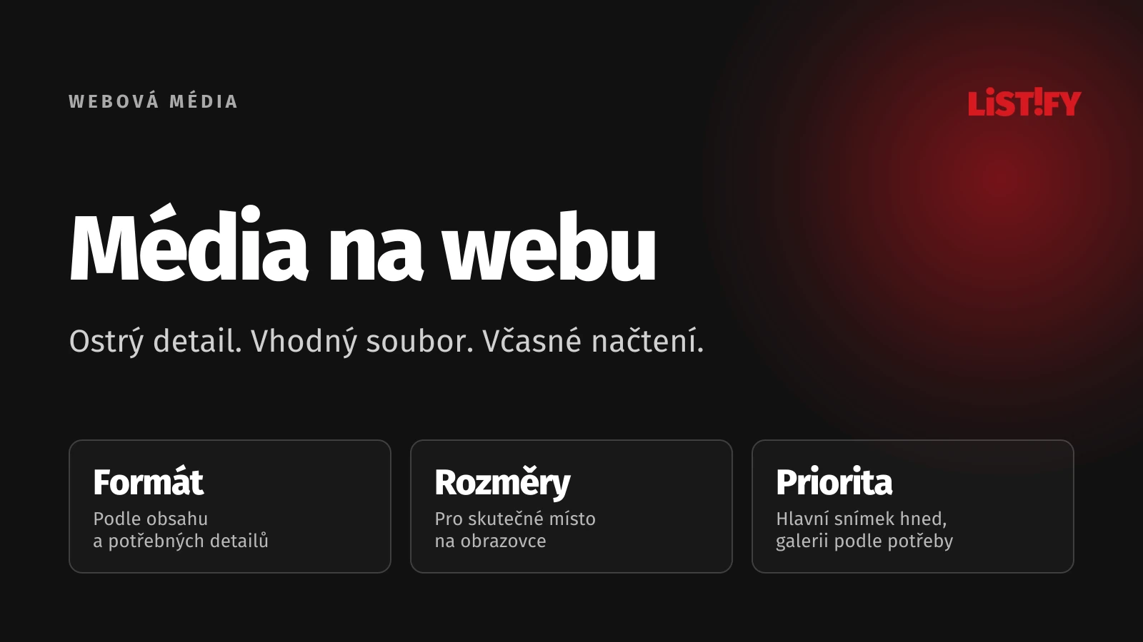 Obrázky a média na webu: správný formát, rozměry a okamžik načtení.
