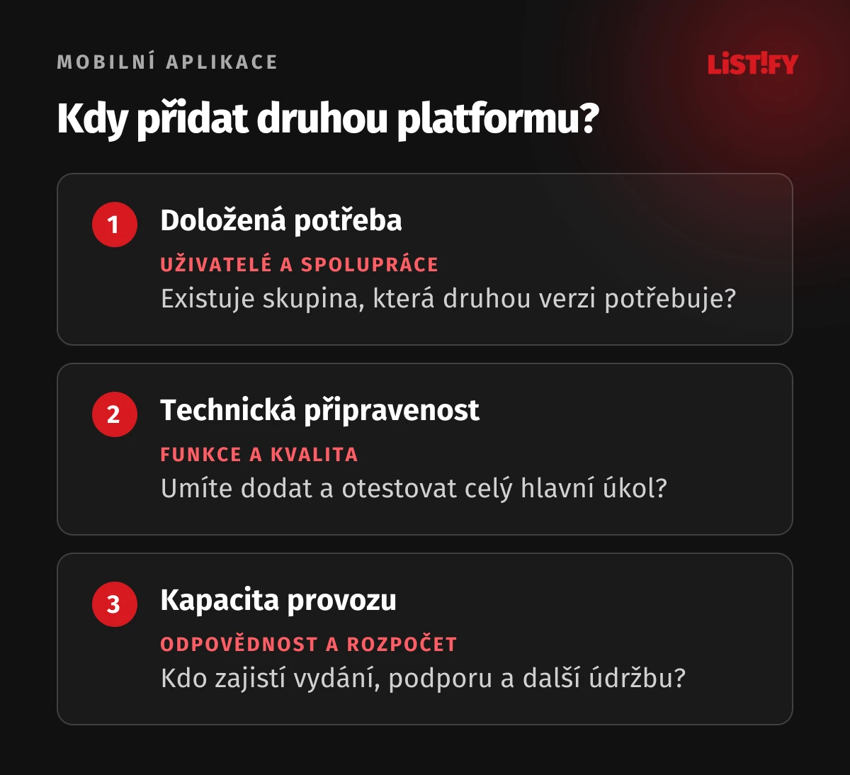 Tři podmínky rozšíření aplikace: důkazy o potřebě, technická připravenost a kapacita provozu