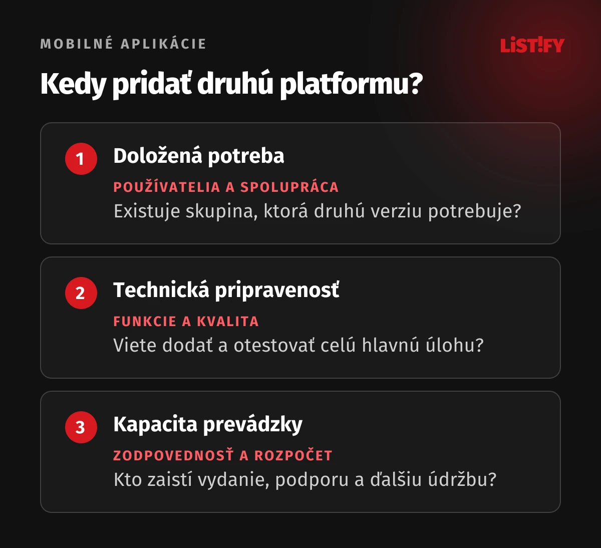 Tri podmienky rozšírenia aplikácie: dôkazy o potrebe, technická pripravenosť a kapacita prevádzky