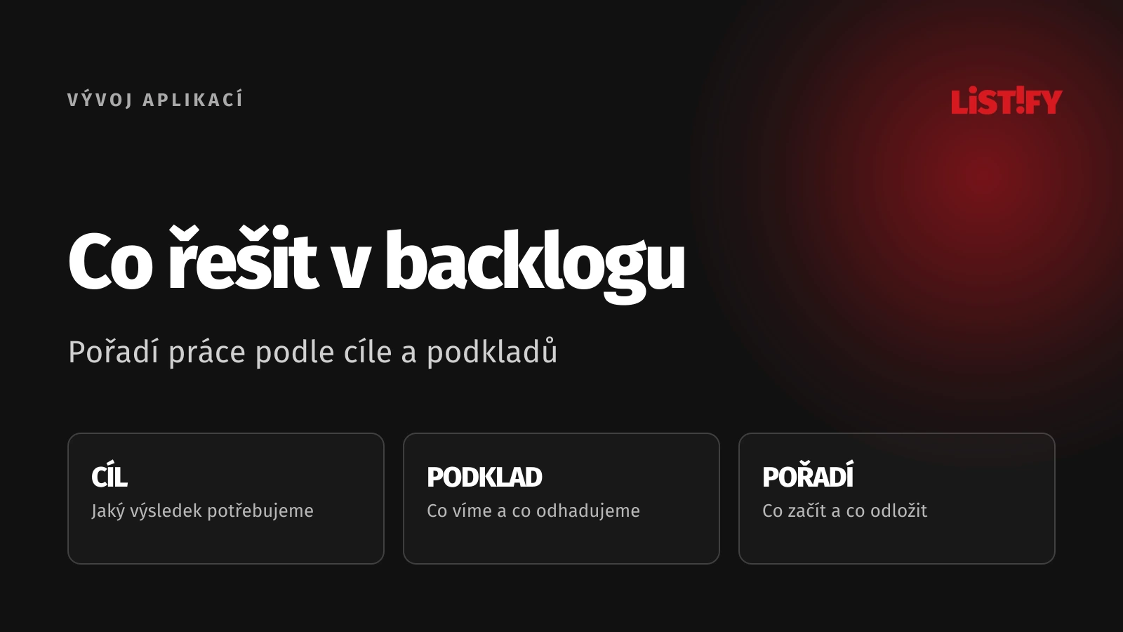 Jak prioritizovat funkce v backlogu: metody, které dávají smysl: přehled rozhodnutí a postupu
