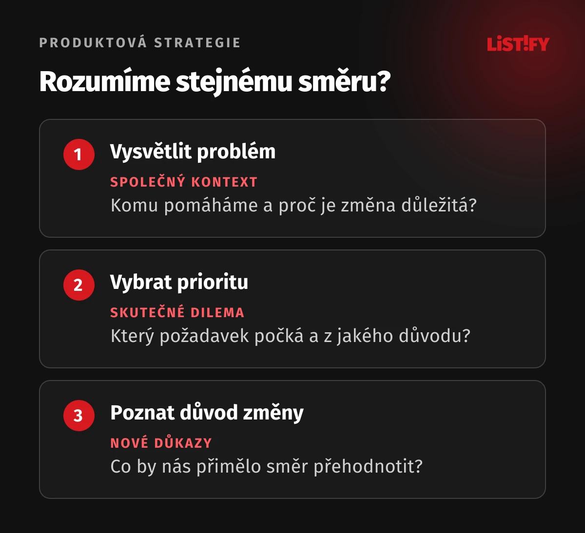 Tři ověření srozumitelnosti strategie: vysvětlit směr, vybrat prioritu a rozpoznat důvod změny