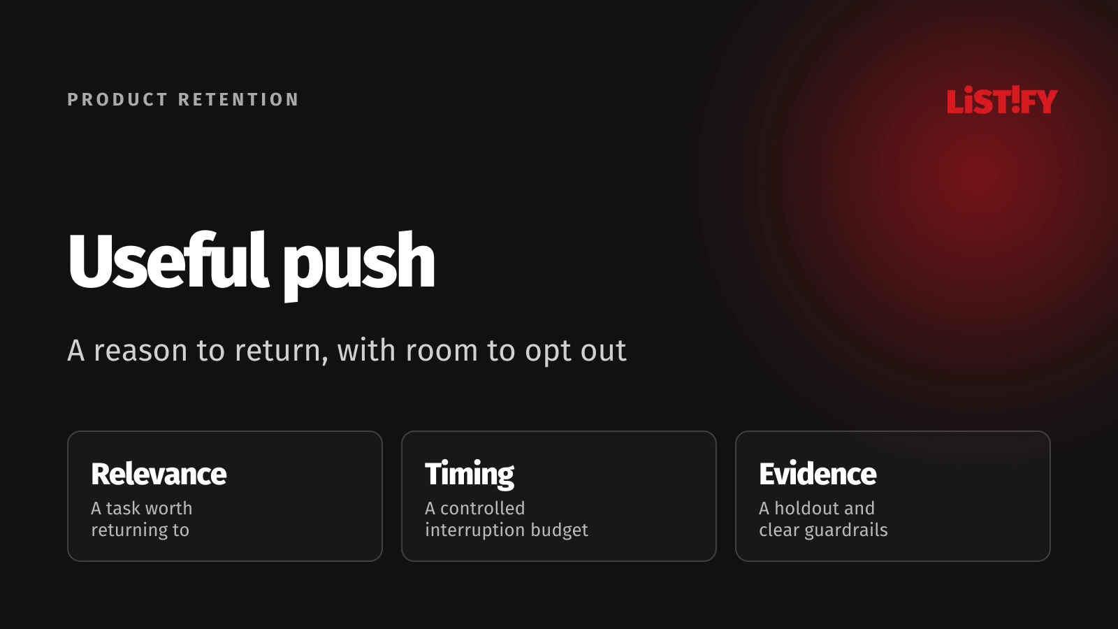 Push campaign design connecting relevance, timing and retained product behavior