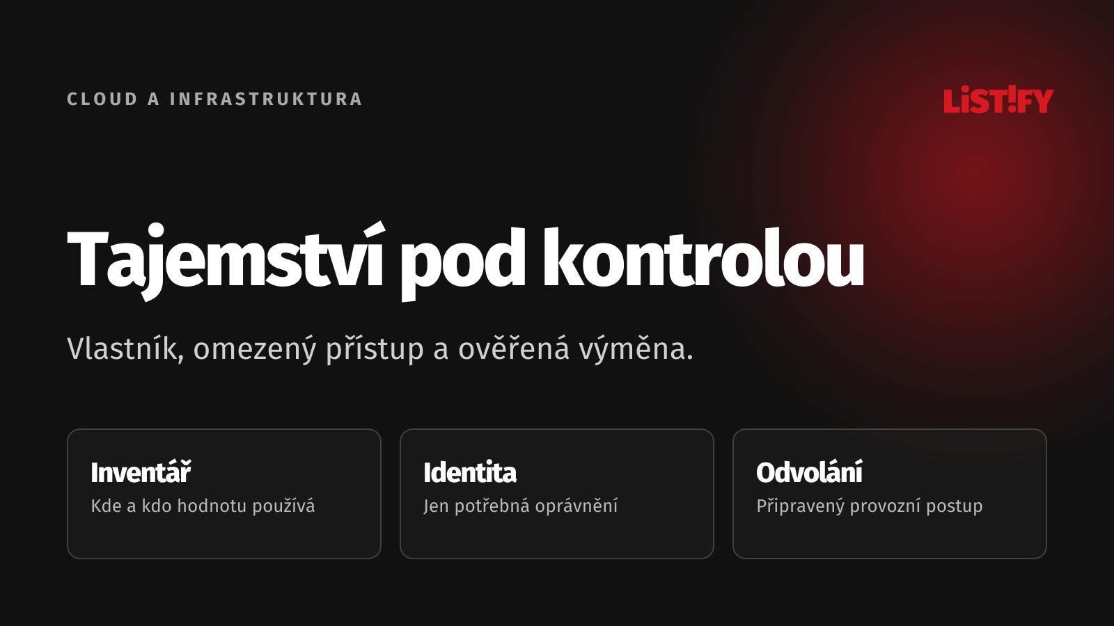 Správa tajných klíčů a konfigurace v cloudu: přehled rozhodnutí a postupu