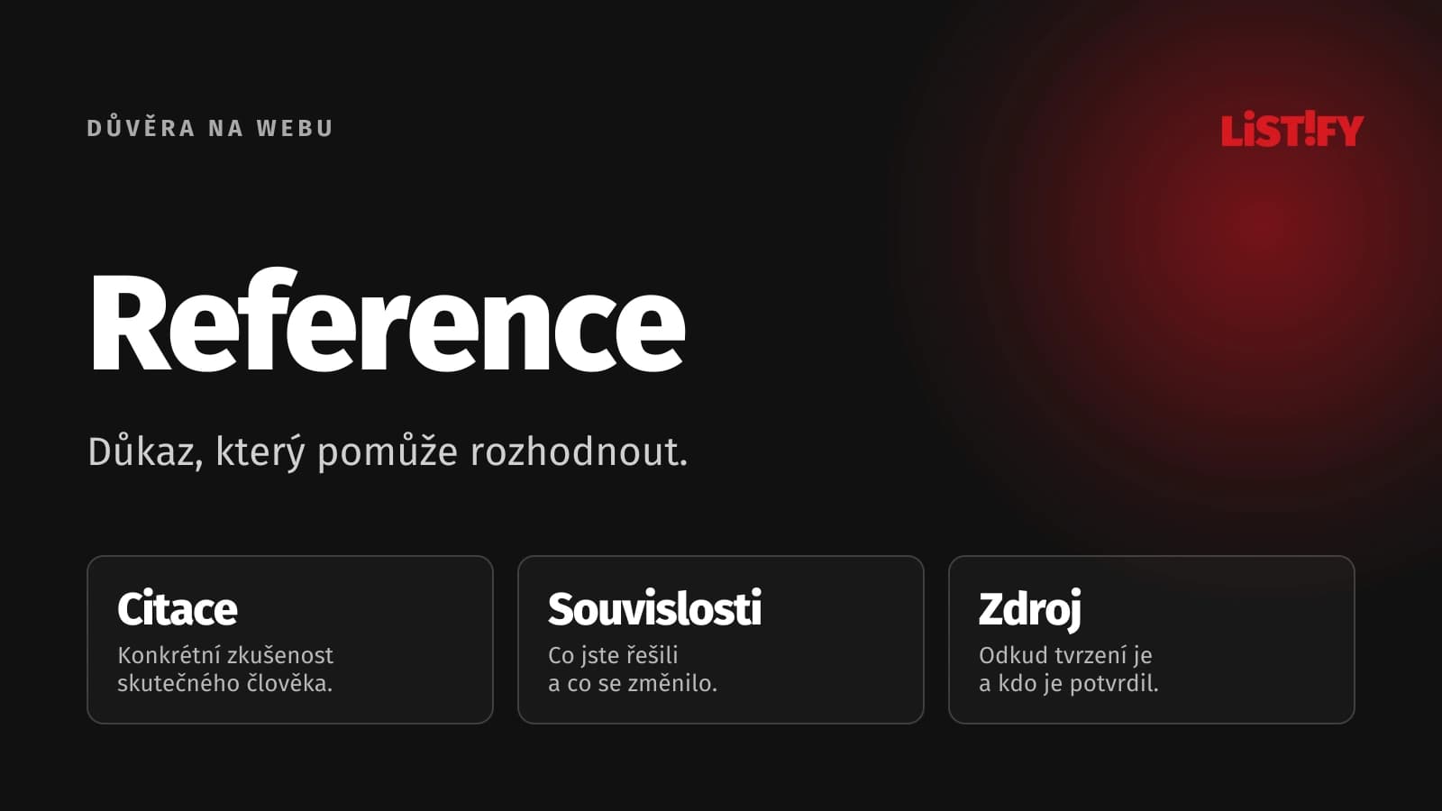 Tři formy důvěry na webu: konkrétní klientská citace, doložená případová studie a veřejná recenze.